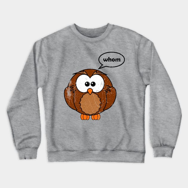 Owl Whom Crewneck Sweatshirt by jdsoudry